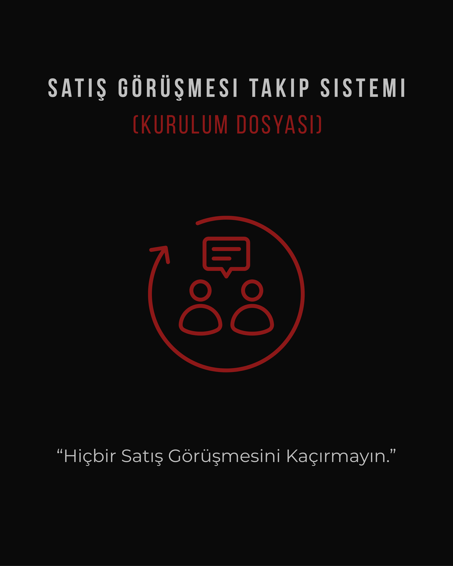 Satış Görüşmesi Takip Sistemi (Kurulum Dosyası)