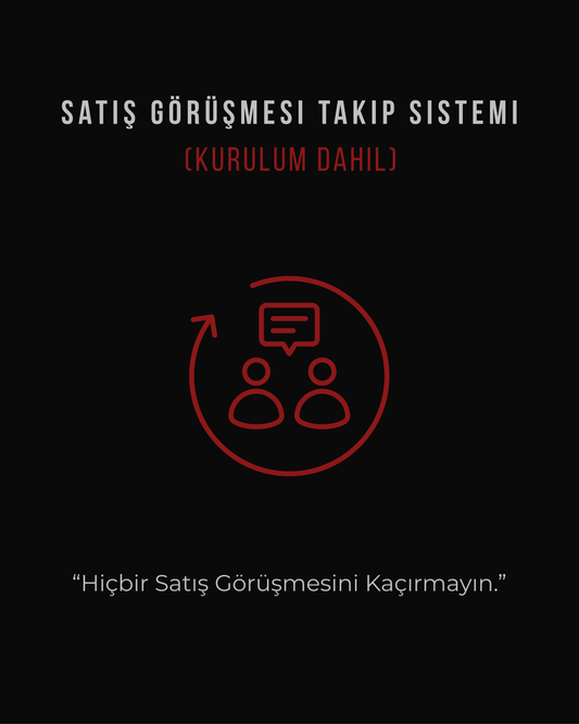 Satış Görüşmesi Takip Sistemi (Kurulum Dahil)